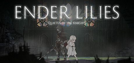 Ender Lilies Quietus Of The Knights box art for Playstation 4